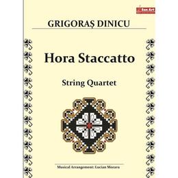 Hora Staccatto. String Quartet - Grigoras Dinicu, editura Sonart