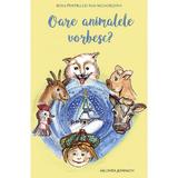 Oare animalele vorbesc? - Melinda Johnson, editura Sophia