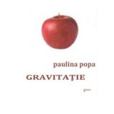 Gravitatie - Paulina Popa, editura Emia