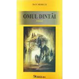 Omul dintai - Dan Moruzi, editura Kron Art