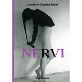 Nervi - Laurentiu-Ciprian Tudor, editura Libris Editorial