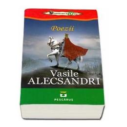 Poezii - vasile alecsandri, editura pestalozzi