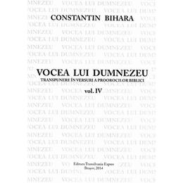Vocea lui dumnezeu vol.4 - constantin bihara, editura transilvania expres