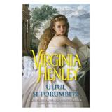 Uliul si porumbita - Virginia Henley, editura Miron