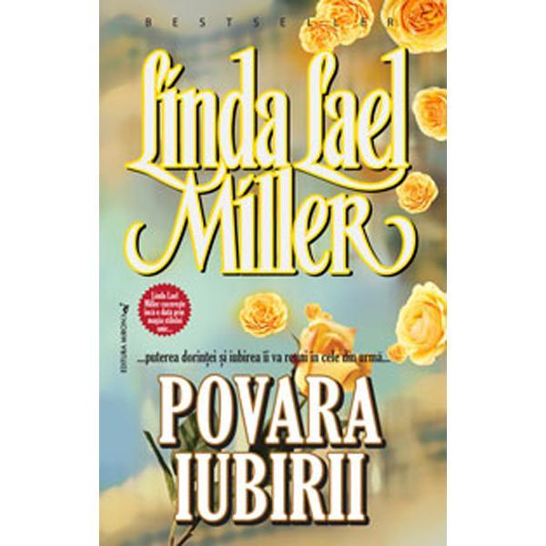 Povara iubirii - Linda Lael Miller, editura Miron