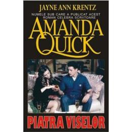 Piatra viselor - amanda quick, editura orizonturi