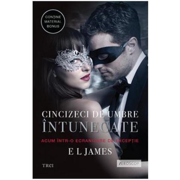 Cincizeci de umbre intunecate Vol. II Din trilogia Fifty Shades - E.L. James, editura Trei