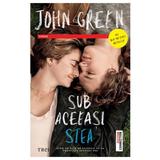 Sub aceeasi stea - John Green, editura Trei