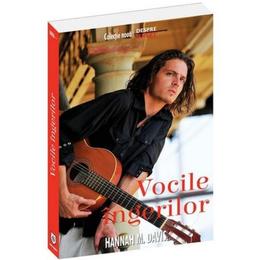 Vocile ingerilor - hannah m. davis, editura leader human resources