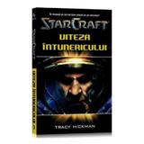 Star Craft 3 - Viteza Intunericului - Tracy Hickman, editura Amaltea