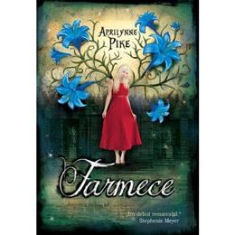 Farmece - aprilynne pike, editura litera