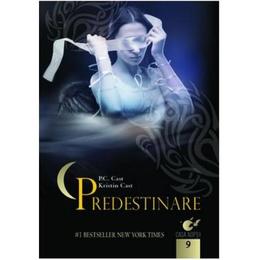 Casa noptii vol 9 - Predestinare - P.C. Kristian Cast, editura Litera