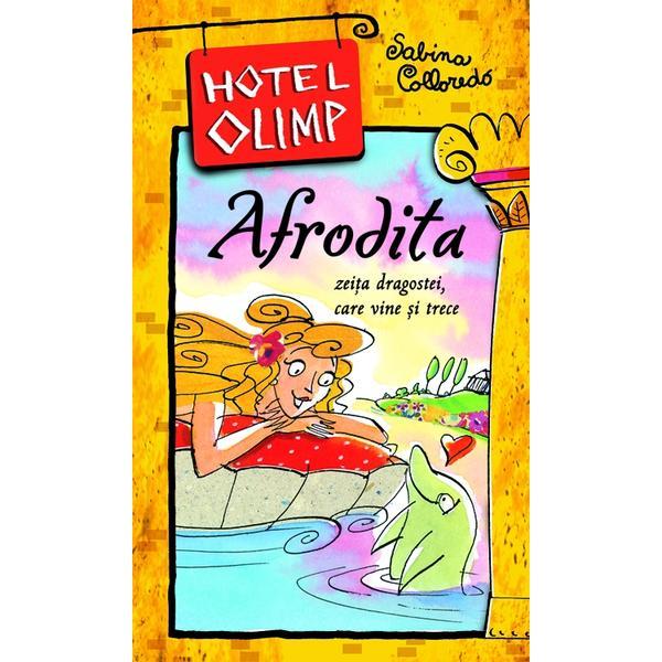 Hotel Olimp - Afrodita - Sabina Colloredo, editura Rao