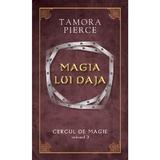 Cercul De Magie Vol. 3: Magia Lui Daja - Tamora Pierce, editura Rao