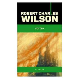 Vortex - robert charles wilson, editura nemira