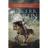 Cavalerul celor sapte regate - George R.R. Martin, editura Nemira