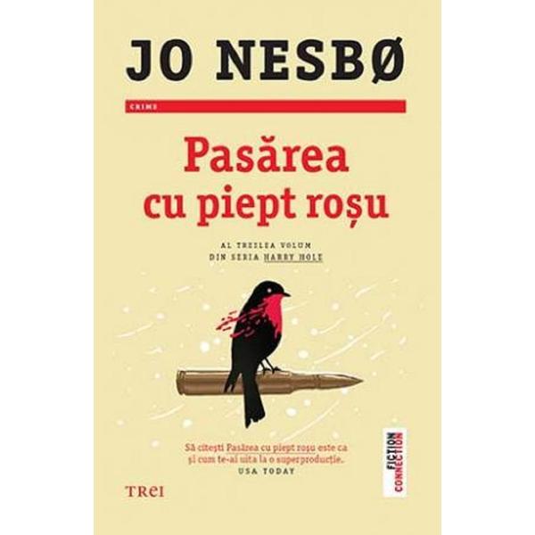 Pasarea cu piept rosu - Jo Nesbo, editura Trei