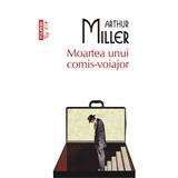 Moartea unui comis-voiajor - Arthur Miller, editura Polirom
