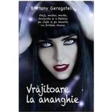 Vrajitoare la ananghie - Brittany Geragotelis , editura Rao