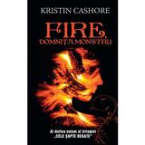 Fire, domnita monstru - Vol.2 din seria Cele Sapte Regate  - Kristin Cashore, editura Rao