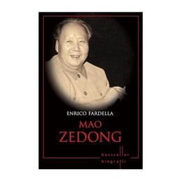 Mao Zedong - Enrico Fardella, editura Litera