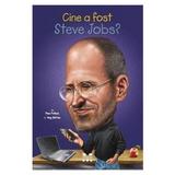 Cine a fost Steve Jobs? - Pam Pollack, editura Pandora