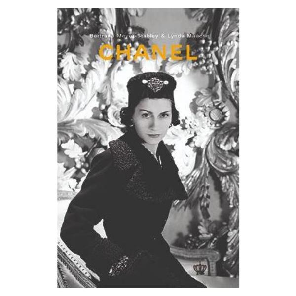 Chanel - Bertrand Meyer-Stabley, Lynda Maache, editura Baroque Books & Arts