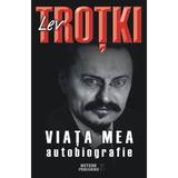 Viata Mea - Lev Trotki, editura Meteor Press