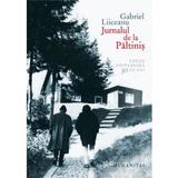 Jurnalul de la Paltinis (editie de lux) - Gabriel Liiceanu, editura Humanitas