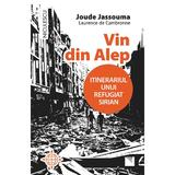 Vin din Alep - Joude Jassouma, Laurence de Cambronne, editura Niculescu