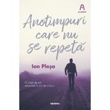 Anotimpuri care nu se repeta - Ion Plesa, editura Nemira