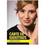 Carte de identitate - Sanda Nicola , editura Storia