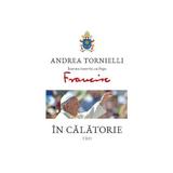 In calatorie - Andrea Tornielli, editura Trei