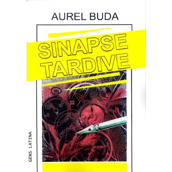 Sinapse tardive - Aurel Buda