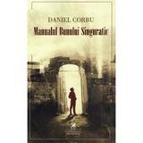 Manualul bunului singuratic - daniel corbu