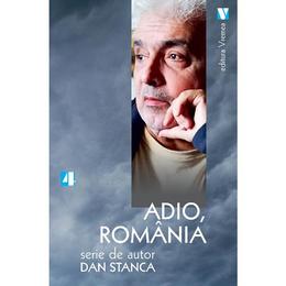 Adio, Romania - Dan Stanca, editura Vremea