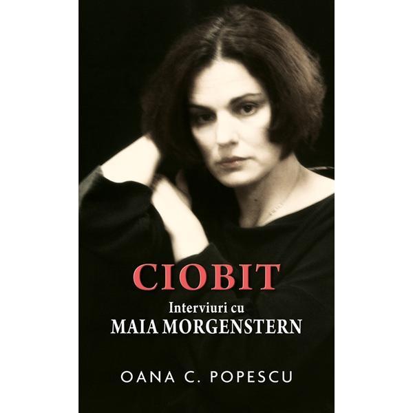 Ciobit. Interviuri cu Maia Morgenstern, editura Rao