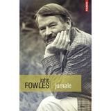 Jurnale - John Fowles, editura Polirom