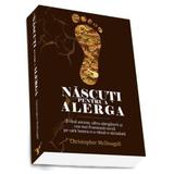 Nascuti Pentru A Alerga - Christopher Mcdougall, editura Preda Publishing