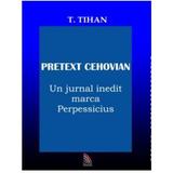 Pretext Cehovian - T. Tihan, editura Ecou