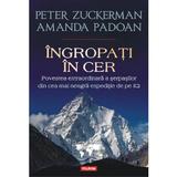 Ingropati In Cer - Peter Zuckerman, Amanda Padoan, editura Polirom