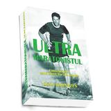 Ultramaratonistul - Dean Karnazes, editura Preda Publishing