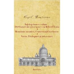 Intelepciunea calma. romania noastra. varia - virgil nemoianu, editura spandugino