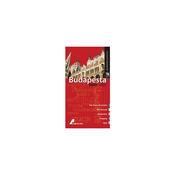 Budapesta - Ghid turistic, editura Ad Libri