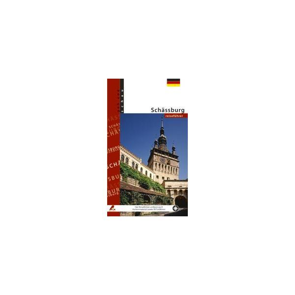 Mergi si vezi - sighisoara - lb. germana - ghid turistic, editura ad libri