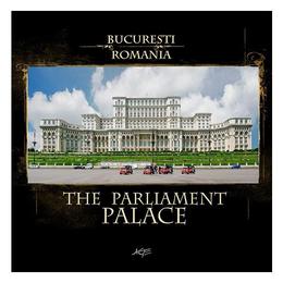 Bucuresti - palatul parlamentului - george avanu, editura age - art