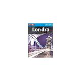 Londra - Incepe calatoria - Berlitz, editura Linghea