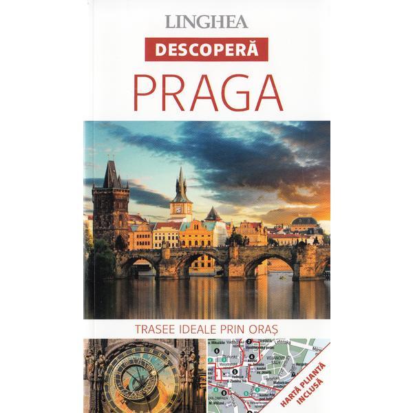 Descopera: Praga, editura Linghea