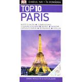 Top 10 Paris - Ghidul nr.1 in Romania, editura Litera