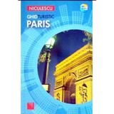Ghid turistic Paris, editura Niculescu